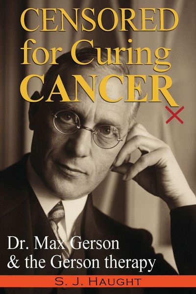 Produktbild: Censured for Curing Cancer - Dr. Max Gerson & the Gerson Therapy