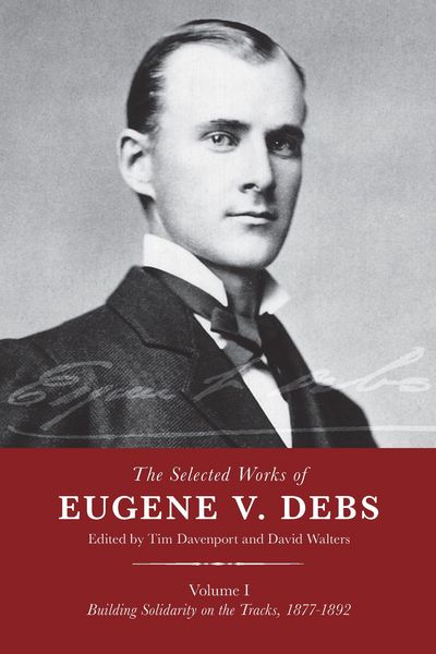 Produktbild: The Selected Works of Eugene V. Debs, Vol. I