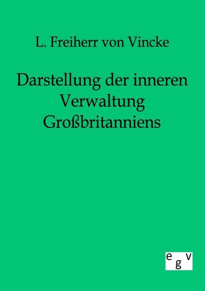 Produktbild: Darstellung der inneren Verwaltung Gro&szlig;britanniens
