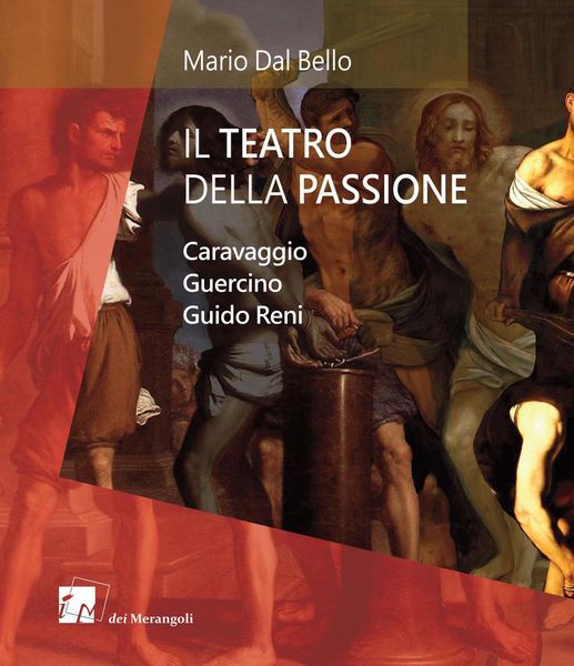 Produktbild: Il teatro della passione. Caravaggio Guercino Guido Reni