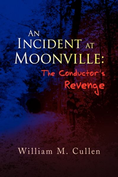 Produktbild: Cullen, W: Incident at Moonville