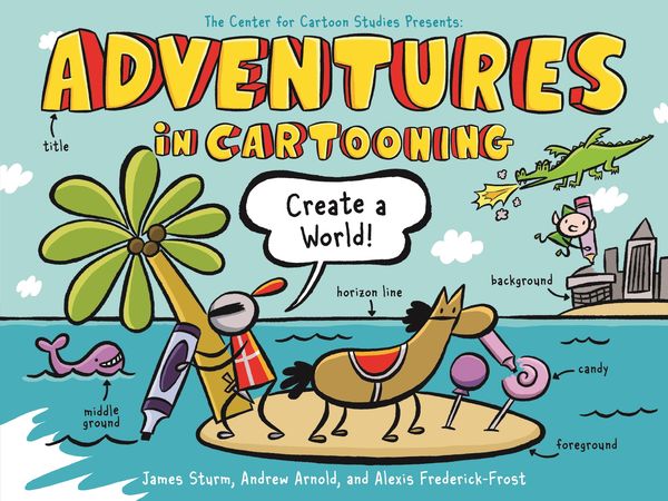 Produktbild: Adventures in Cartooning: Create a World