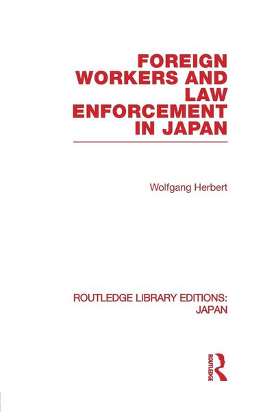 Produktbild: Foreign Workers and Law Enforcement in Japan