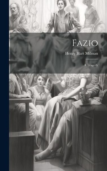 Produktbild: Fazio: A Tragedy