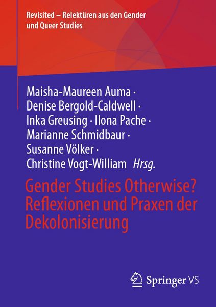 Produktbild: Gender Studies Otherwise? Reflexionen und Praxen der Dekolonisierung