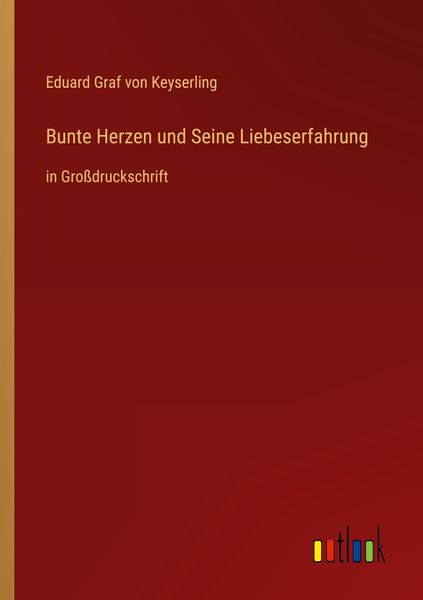 Produktbild: Bunte Herzen und Seine Liebeserfahrung