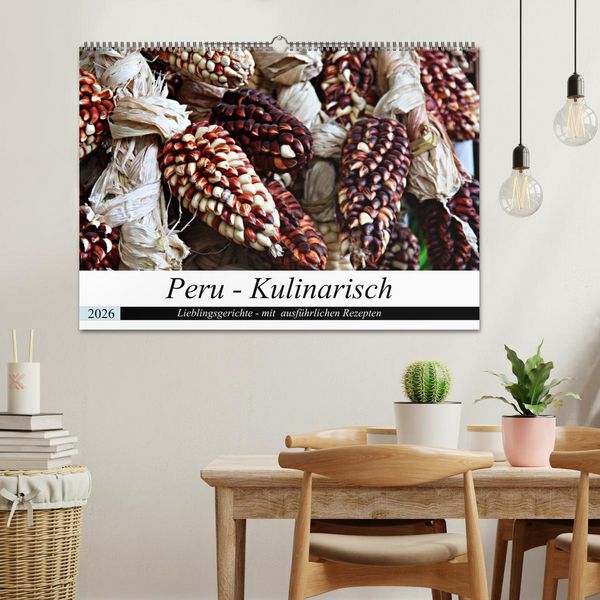 Produktbild: PERU - Kulinarisch (Wandkalender 2026 DIN A2 quer), CALVENDO Monatskalender