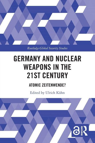 Produktbild: Germany and Nuclear Weapons in the 21st Century