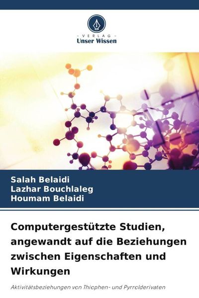 Produktbild: Computergest&uuml;tzte Studien, angewandt auf die Beziehungen zwischen Eigenschaften und Wirkungen