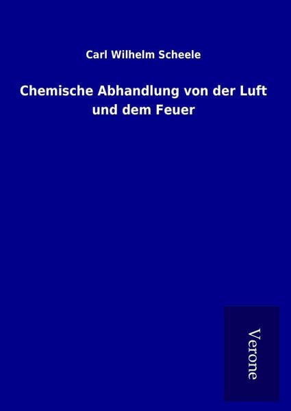 Produktbild: Chemische Abhandlung von der Luft und dem Feuer