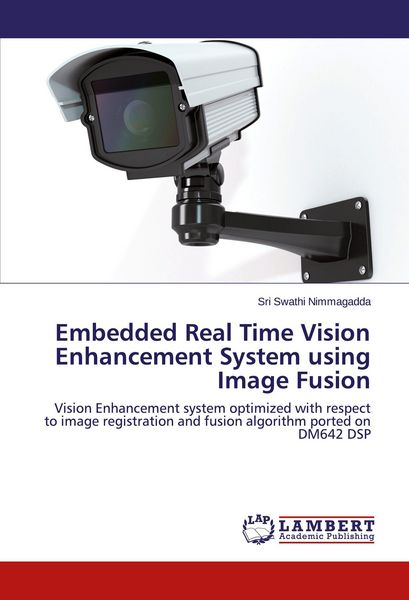 Produktbild: Embedded Real Time Vision Enhancement System using Image Fusion