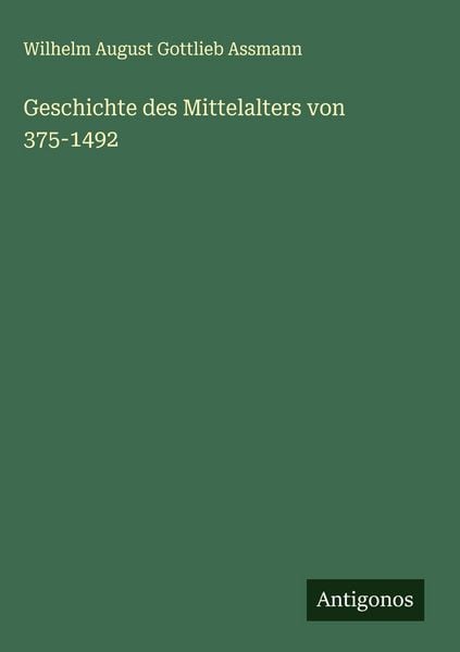 Produktbild: Geschichte des Mittelalters von 375-1492