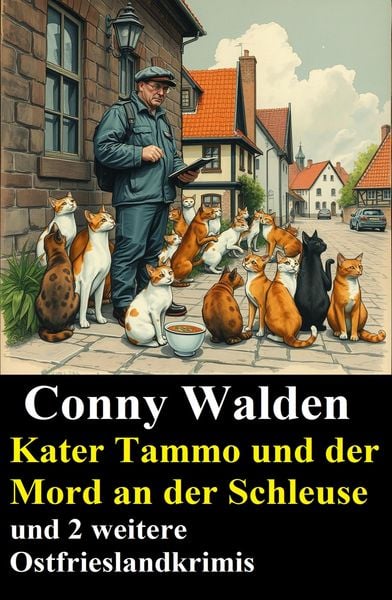 Produktbild: Kater Tammo und der Mord an der Schleuse und 2 weitere Ostfrieslandkrimis