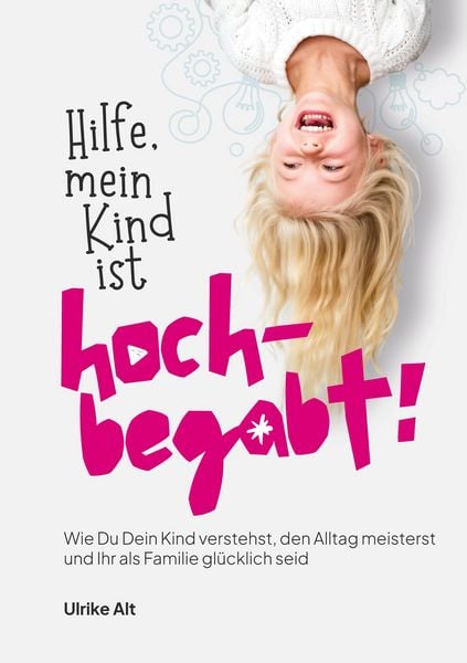 Produktbild: Hilfe, mein Kind ist hochbegabt!