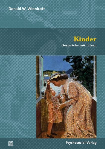 Kinder, Taschenbuch von Donald W. Winnicott, Psychosozial, 978-3-8379-3336-9