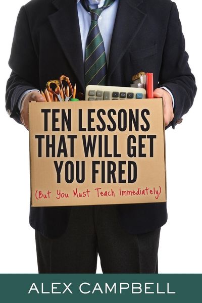 Produktbild: Ten Lessons That Will Get You Fired