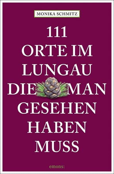 Produktbild: 111 Orte im Lungau, die man gesehen haben muss