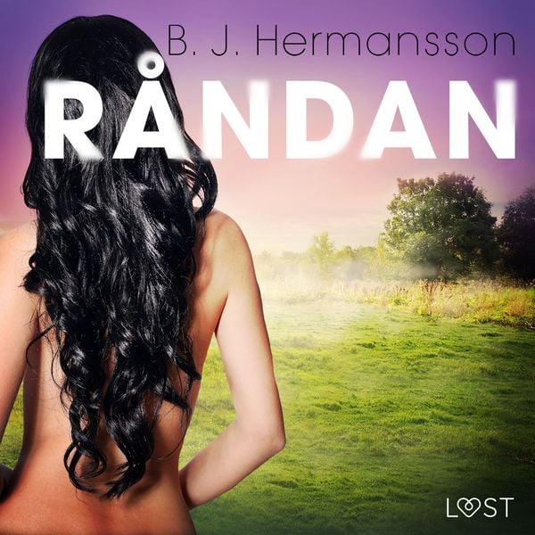 Råndan – ett erotiskt väsen - B. J. Hermansson, Audio, 9788726423518