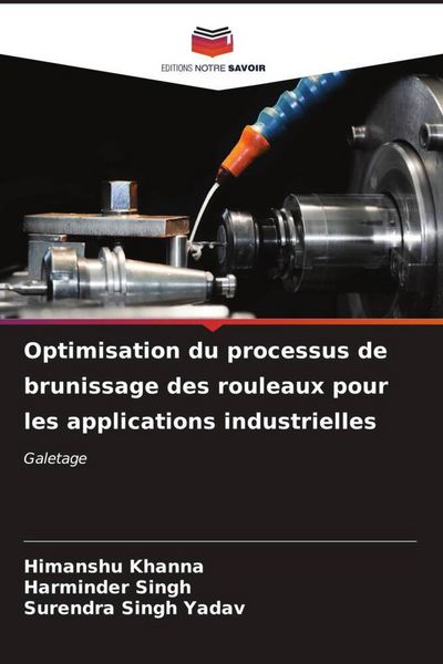 Produktbild: Optimisation du processus de brunissage des rouleaux pour les applications industrielles