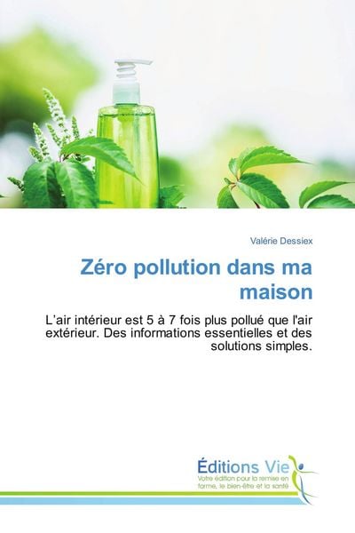 Produktbild: Z&eacute;ro pollution dans ma maison
