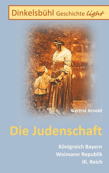 Produktbild: Dinkelsb&uuml;hl Geschichte light Die Judenschaft