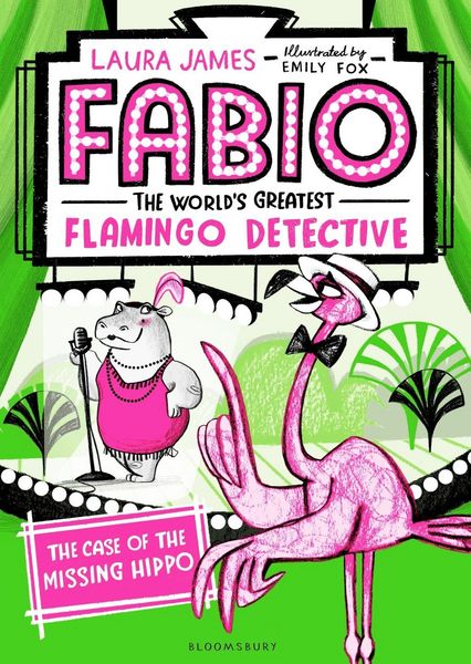 Produktbild: Fabio The World's Greatest Flamingo Detective: The Case of the Missing Hippo