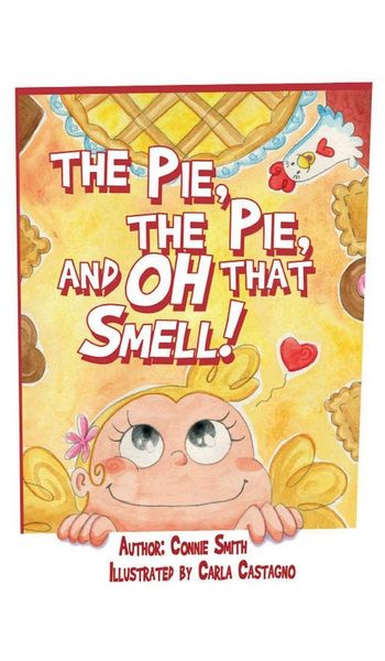 Produktbild: The Pie, The Pie, and Oh that Smell!