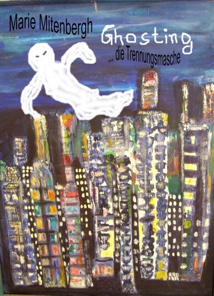 Produktbild: Ghosting -die Trennungsmasche