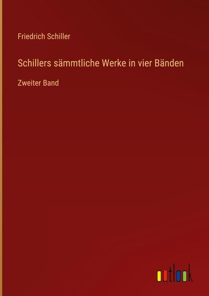 Produktbild: Schillers s&auml;mmtliche Werke in vier B&auml;nden