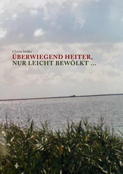 Produktbild: &Uuml;berwiegend heiter, nur leicht bew&ouml;lkt