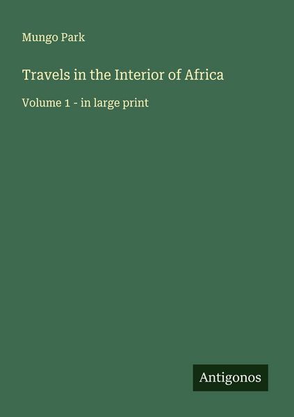 Produktbild: Travels in the Interior of Africa