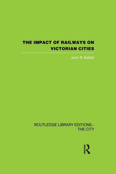 Produktbild: The Impact of Railways on Victorian Cities