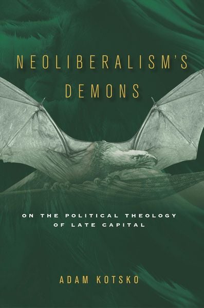 Produktbild: Neoliberalism's Demons