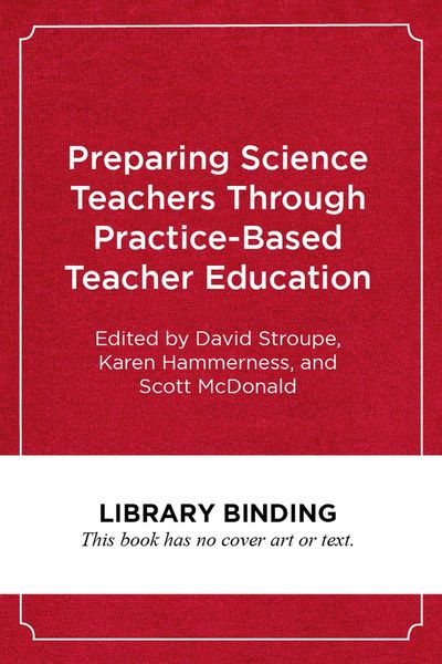 Produktbild: Preparing Science Teachers Through Practice-Based Teacher Education