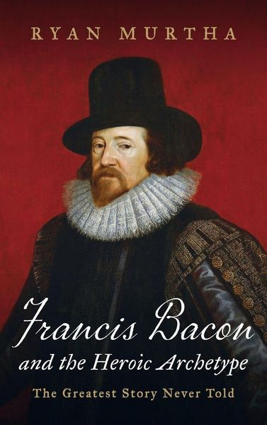 Produktbild: Francis Bacon and the Heroic Archetype