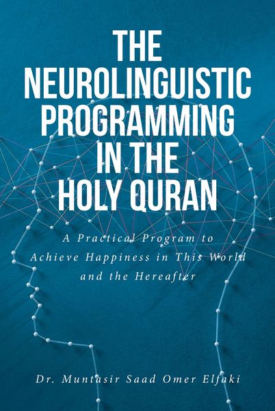 Produktbild: The Neurolinguistic Programming in the Holy Quran