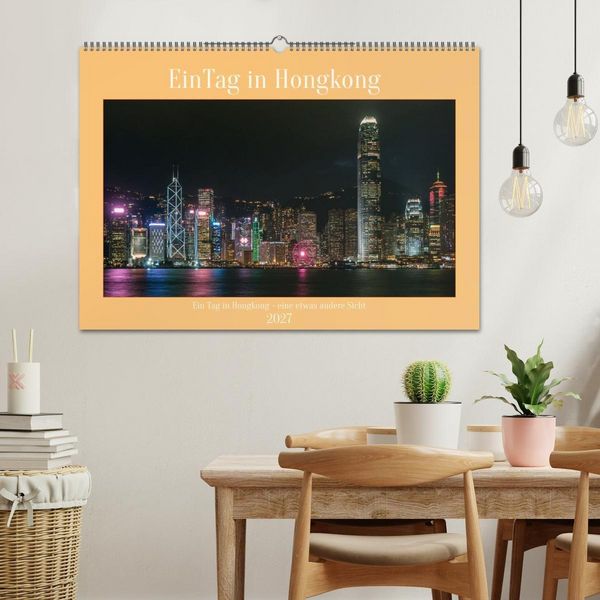 Produktbild: Ein Tag in Hongkong - eine etwas andere Sicht (Wandkalender 2027 DIN A2 quer), CALVENDO Monatskalender