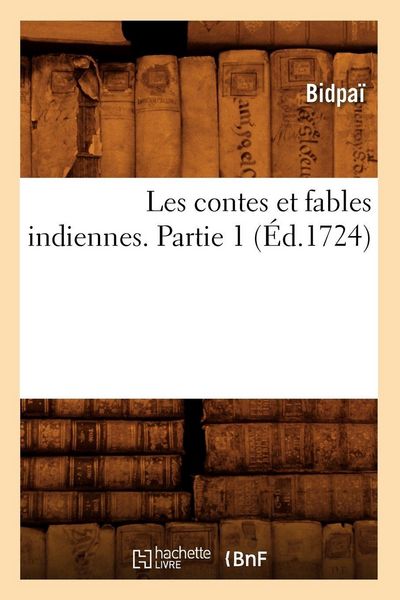 Produktbild: Les contes et fables indiennes. Partie 1 (&Eacute;d.1724)