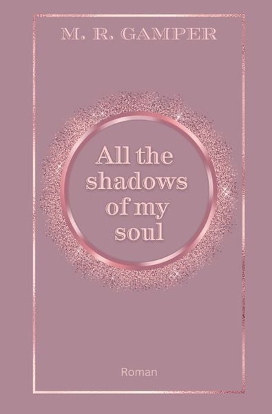 Produktbild: All the shadows of my soul