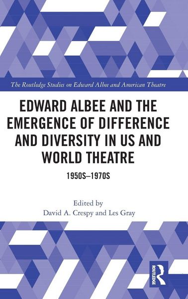 Produktbild: Edward Albee and the Emergence of Difference and Diversity in US and World Theatre