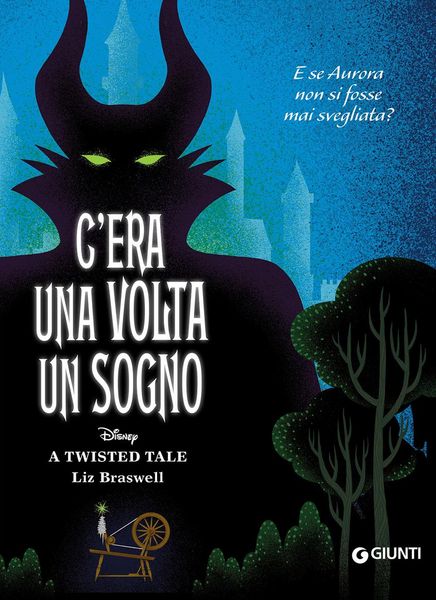 Produktbild: C'era una volta un sogno. E se Aurora non si fosse mai svegliata? A twisted tale