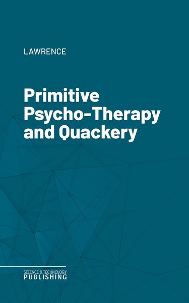 Produktbild: Primitive Psycho-Therapy and Quackery