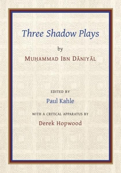 Produktbild: Three Shadow Plays by Muhammad Ibn Dāniyāl