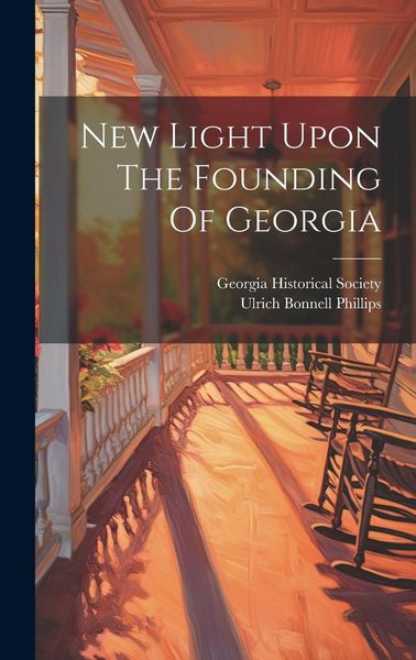 Produktbild: New Light Upon The Founding Of Georgia