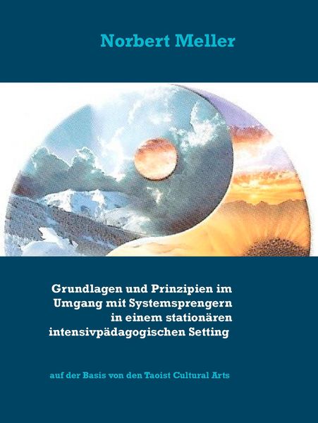 Produktbild: Grundlagen und Prinzipien im Umgang mit Systemsprengern in einem station&auml;ren intensivp&auml;dagogischen Setting