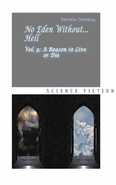 Produktbild: No Eden without... Hell, Book 9: A Reason to Live or Die