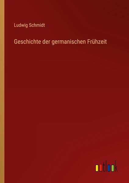Produktbild: Geschichte der germanischen Fr&uuml;hzeit