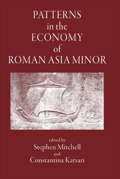 Produktbild: Patterns in the Economy of Roman Asia Minor
