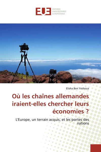 Produktbild: O&ugrave; les cha&icirc;nes allemandes iraient-elles chercher leurs &eacute;conomies ?