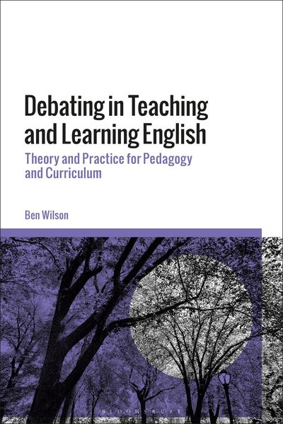 Produktbild: Wilson, B: Debating in Teaching and Learning English